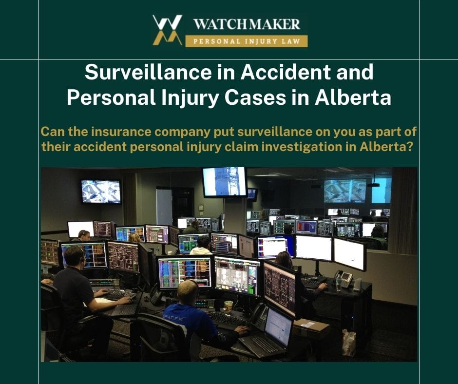 Surveillance in Accident and Personal Injury Cases in Edmonton Alberta