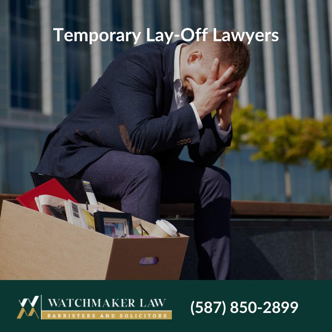 temporary lay-off lawyers in Edmonton