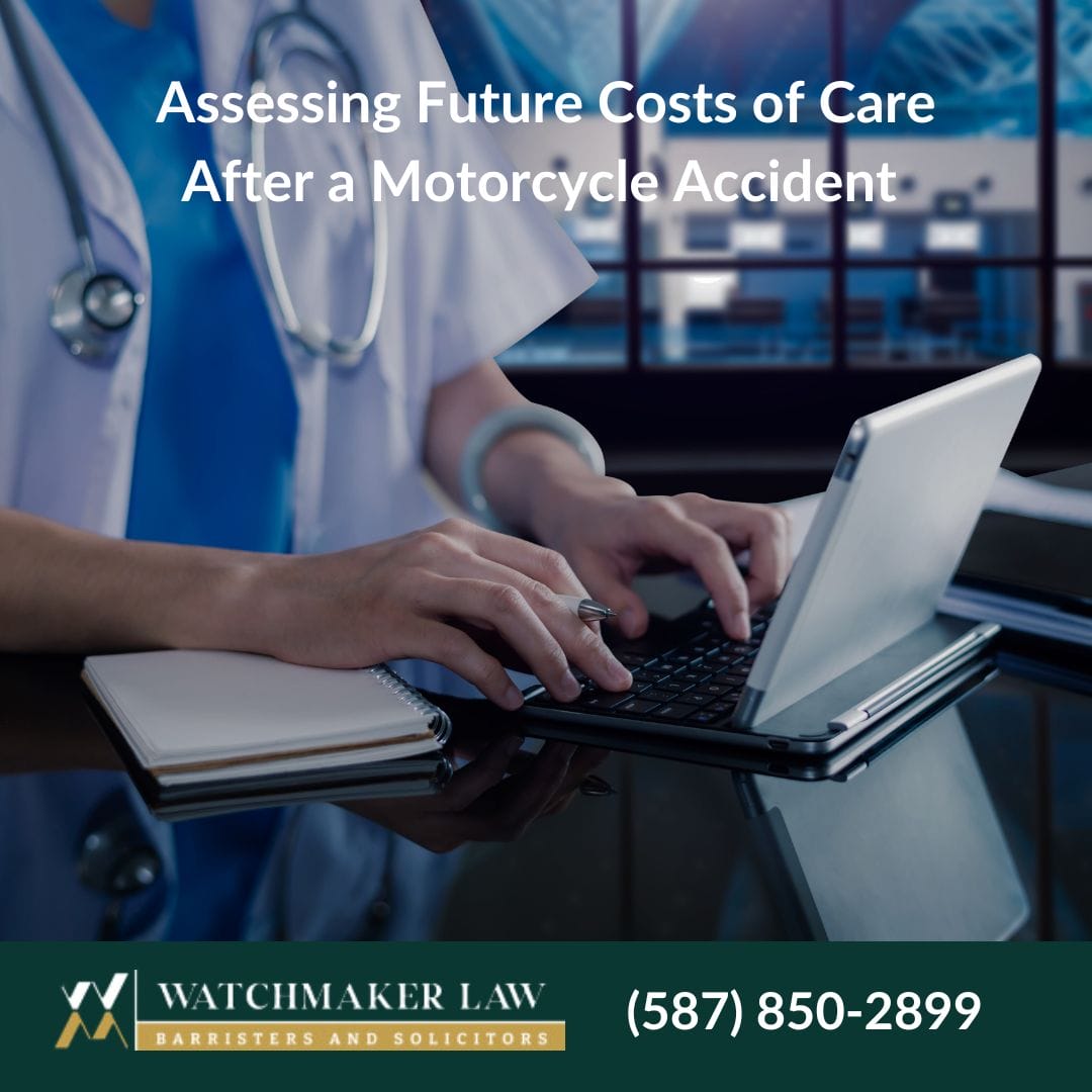 future cost of care assessment after a motorcycle accident in alberta
